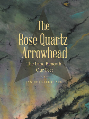 cover image of The Rose Quartz Arrowhead